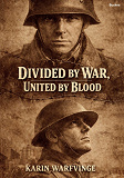 Cover for Divided by War, United by Blood