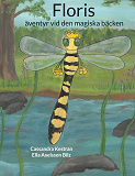 Cover for Floris: äventyr vid den magiska bäcken