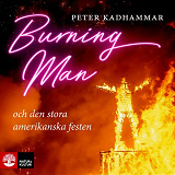 Cover for Burning man : och den stora amerikanska festen