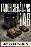 Cover for Fängelsehålans lag