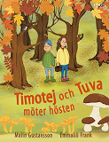 Cover for Timotej och Tuva möter hösten