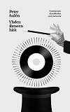Cover for Yhden ihmeen hitit: Suomipopin klassikoiden syntytarinoita