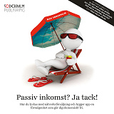 Cover for Passiv Inkomst? Ja tack!