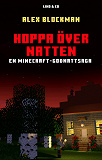 Cover for Hoppa över natten: en Minecraft-godnattsaga