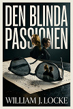 Cover for Den blinda passionen