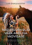 Cover for När djuren blir våra andliga vägvisare