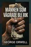 Cover for Mannen som vägrade bli rik