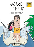 Cover for Vågar du inte Eli?