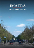 Cover for Imatra Detroitin Tiellä