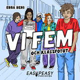 Cover for Vi fem och klassfotot