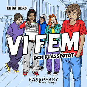 Cover for Vi fem och klassfotot