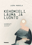 Cover for Kehomieli, lauma ja luonto