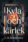Cover for Kyla och kärlek