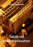 Cover for Taktik vid räddningsinsatser