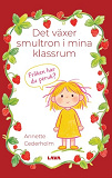 Cover for Det växer smultron i mina klassrum
