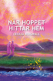 Cover for När hoppet hittar hem