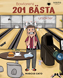 Cover for Bowlarens 201 bästa ursäkter