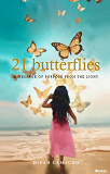 Cover for 21 Butterflies - A message of purpose from the light