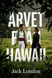 Cover for Arvet från Hawaii