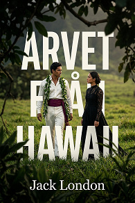 Cover for Arvet från Hawaii