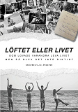 Cover for Löftet eller Livet
