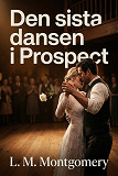 Cover for Den sista dansen i Prospect