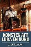 Cover for Konsten att lura en kung