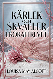 Cover for Kärlek och skvaller i korallrevet