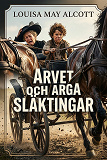 Cover for Arvet och arga släktingar