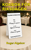 Cover for Kokbok för riksdagen: En politisk trerättersmeny