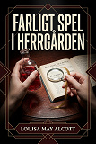 Cover for Farligt spel i herrgården