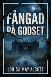 Cover for Fångad på godset