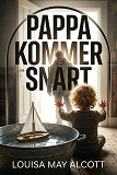 Cover for Pappa kommer snart