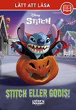 Cover for Stitch eller godis! (Läs & lyssna)