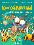 Cover for Kookosbanaani ja mehiläiskarkotin
