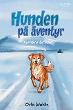 Cover for Hunden på äventyr : vintern är här!