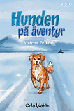 Cover for Hunden på äventyr : vintern är här!