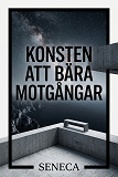 Cover for Konsten att bära motgångar