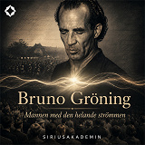 Cover for Bruno Gröning – mannen med den helande strömmen