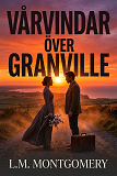 Cover for Vårvindar över Granville