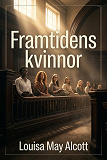 Cover for Framtidens kvinnor