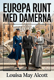 Cover for Europa runt med damerna