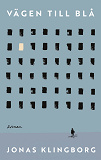 Cover for Vägen till Blå