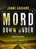 Cover for Mord Down Under – Lärjungen del 1