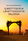 Cover for Ilmestyskirja Lähetyskäskyn valossa