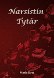 Cover for Narsistin Tytär
