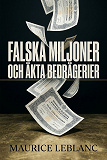 Cover for Falska miljoner och äkta bedrägerier