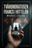 Cover for Tvåhundratusen francs i hittelön