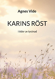 Cover for Karins röst: i tider av tystnad