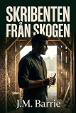 Cover for Skribenten från skogen